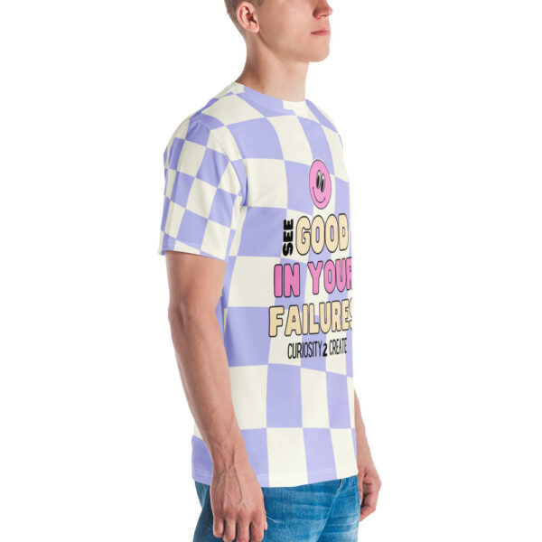 "See Good in Your Failures" Unisex t-shirt - Image 6