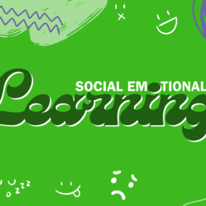 Social and Emotional for Learning