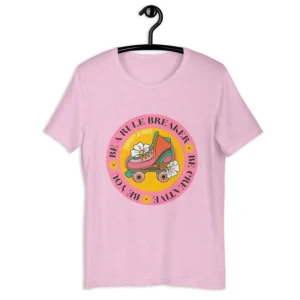 "Be a Rule Breaker" Unisex t-shirt