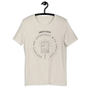 "Navigate any Experience with Creativity" Unisex t-shirt