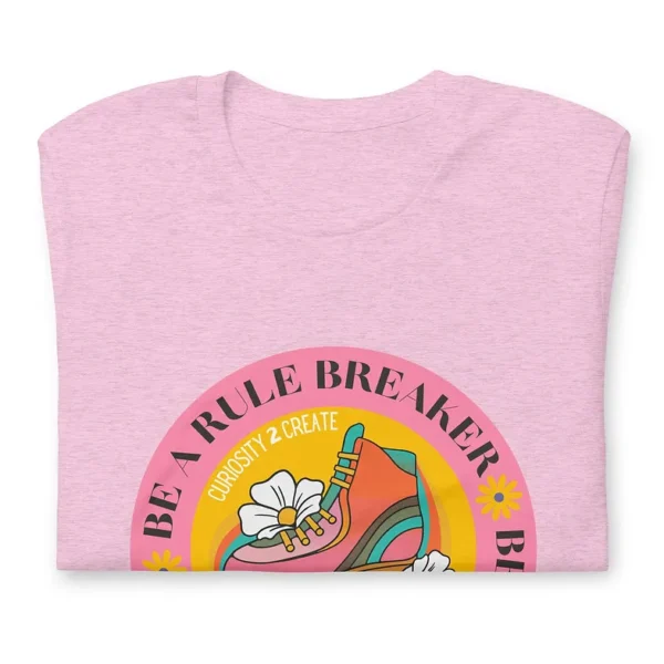 "Be a Rule Breaker" Unisex t-shirt - Image 4