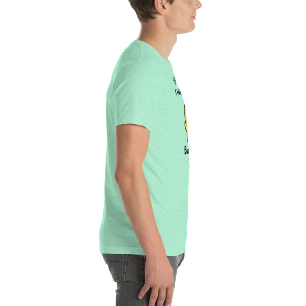 I Failed Today Unisex T-Shirt - Image 9