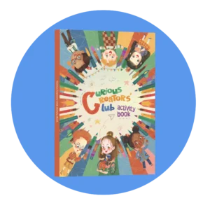Curious Creator's Club Activity Book